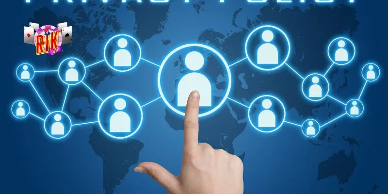 Các điều khoản của chính sách bảo mật Rikvip